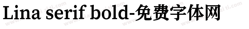 Lina serif bold字体转换